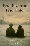 Frío Invierno. Frío Dolor