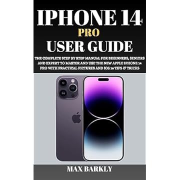 iPhone 14 Pro User Guide: The Complete Step By Step Manual For Beginners & Seniors To Set Up And Use The New Apple iPhone 14 Pro With Practical iOS 16 ... Apple Chronicles Book 5) (English Edition)