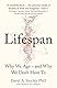 Lifespan: Live a longer and healthier life with this bestselling anti-ageing book by Dr David A. Sinclair, acclaimed Harvard Medical School doctor