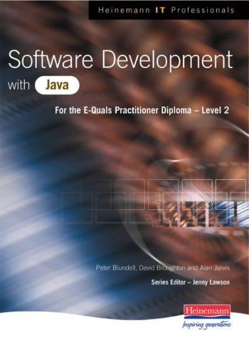 Software Development Level 2 with Java (Heinemann IT Professionals ...