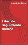 seguimiento andreani rosario  Libro de seguimiento médico