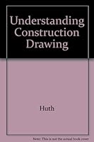 Understanding Construction Drawing 0827372914 Book Cover