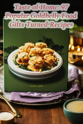 Taste of Home: 97 Popular Goldbelly Food Gifts Turned Recipes
