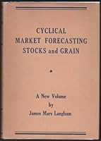 Cyclical Market Forecasting Stocks and Grain B0014M32AI Book Cover