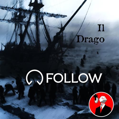 03 FOLLOW - Il Drago