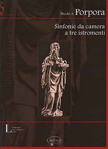 NICOLO ANTONIO GIACINTO PORPORA: SINFONIE DA CAMERA A TRE ISTROMENTI +CD-ROM