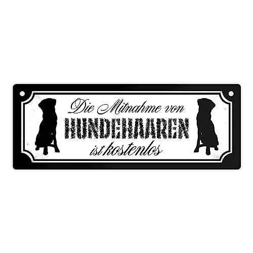 Die Mitnahme von Hundehaaren ist kostenlos Metallschild als lustige Dekoration für Hundebesitzer, deren Hunde mehr Fell verlieren als es Besuchern lieb ist