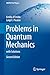 Problems in Quantum Mechanics: with Solutions (UNITEXT for Physics)