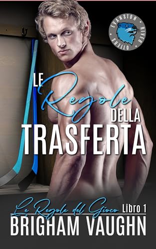 Le Regole Della Trasferta (Le Regole del Gioco Vol. 1