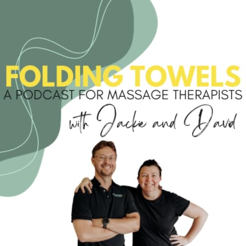 『Folding Towels - A Podcast for Massage Therapists with Jackie and David』のカバーアート