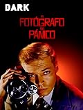  El fotógrafo del pánico