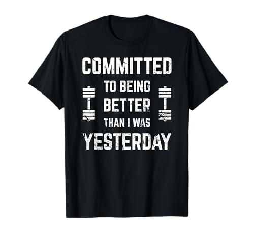 Fitness Motivation For Men & Women With Saying Gym Workout T-Shirt