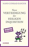 Neue Verteidigung der Heiligen Inquisition