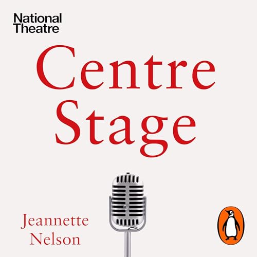 Centre Stage [Written by Jeannette Nelson] episode artwork
