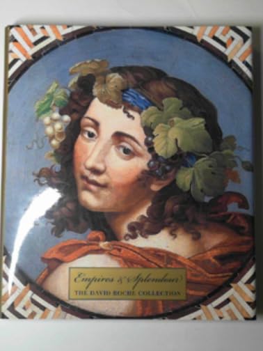 Empires and Splendour: The David Roche Collection : MENZ, Christopher ...