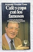 Cafe y Copa Con Los Famosos (Documento) 843204458X Book Cover