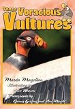 Those Voracious Vultures (Those Amazing Animals)
