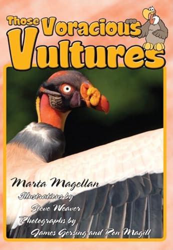 Those Voracious Vultures (Those Amazing Animals)