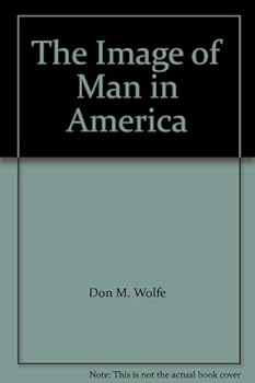 Paperback The Image of Man in America Book
