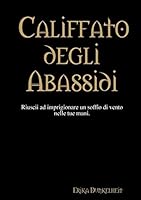 Califfato degli Abassidi 1291858687 Book Cover