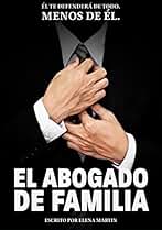 El abogado de familia : Romance y misterio