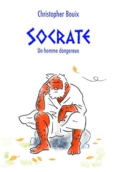 Paperback Socrate: un homme dangereux [French] Book