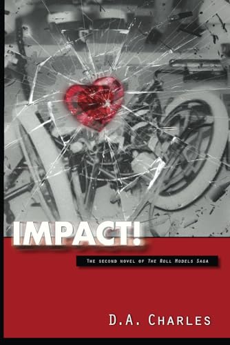 IMPACT!: The Second Novel of The Roll Models Saga