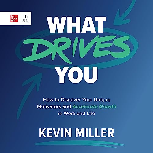 What Drives You by Kevin D. Miller episode artwork