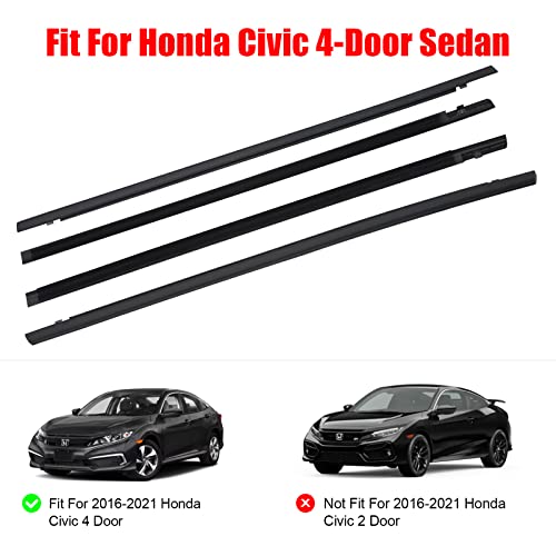 Zonfant 4 Pcs Car Outer Door Window Moulding Trim Weatherstrip Seal Belt Compatible With 2016-2021 Honda Civic 4 Door Sedan, Replace#72450-Tea-T01 72410-Tea-T01 72950-Tea-T01 72910-Tea-T01 #TOP5