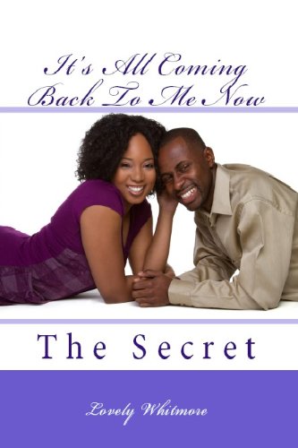 The Secret (It's All Coming Back To Me Now Book 2)