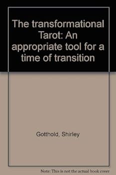 Paperback The transformational Tarot: An appropriate tool for a time of transition Book