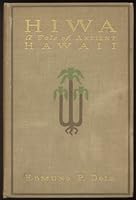 Hiwa;: A tale of ancient Hawaii B00085AIKE Book Cover