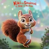 kik steppdecke  KIKI the squirrel and the step to NO fear