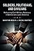 Soldiers, Politicians, and Civilians: Reforming Civil-Military Relations in Democratic Latin America