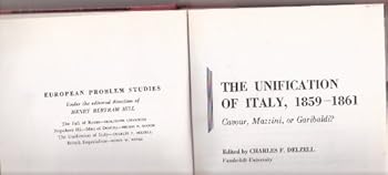 Paperback The Unification of Italy, 1859-1861: Cavour, Mazzini, or Garibaldi? Book