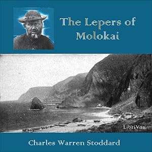 『Lepers of Molokai - 5 - Chapters 13-15, Epilogue』のカバーアート