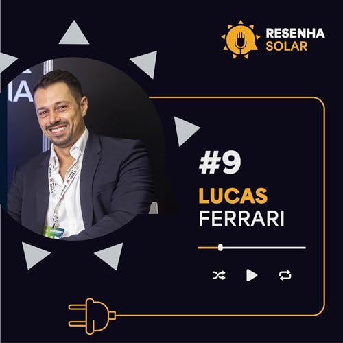 Epis&oacute;dio #9 | Lucas Ferrari