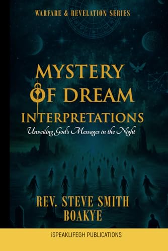 Mystery of Dream Interpretations: Unveiling God's Messages In The Night