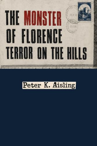 MONSTER OF FLORENCE: Terror on the Hills