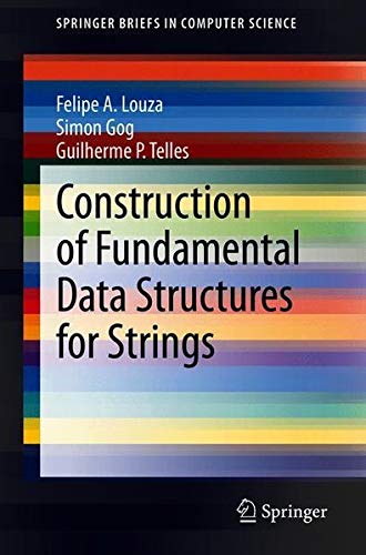 Buy Construction of Fundamental Data Structures for Strings — BookShops.in