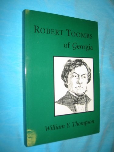Robert Toombs of Georgia 0807123579 Book Cover