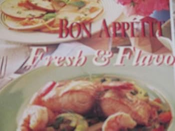 Paperback Bon Appetit Fresh Flavorful Book