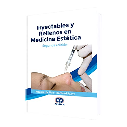 INYECTABLES Y RELLENOS EN MEDICINA ESTETICA