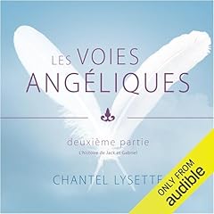 Les voies ang&eacute;liques 2 Audiobook By Chantel Lysette cover art
