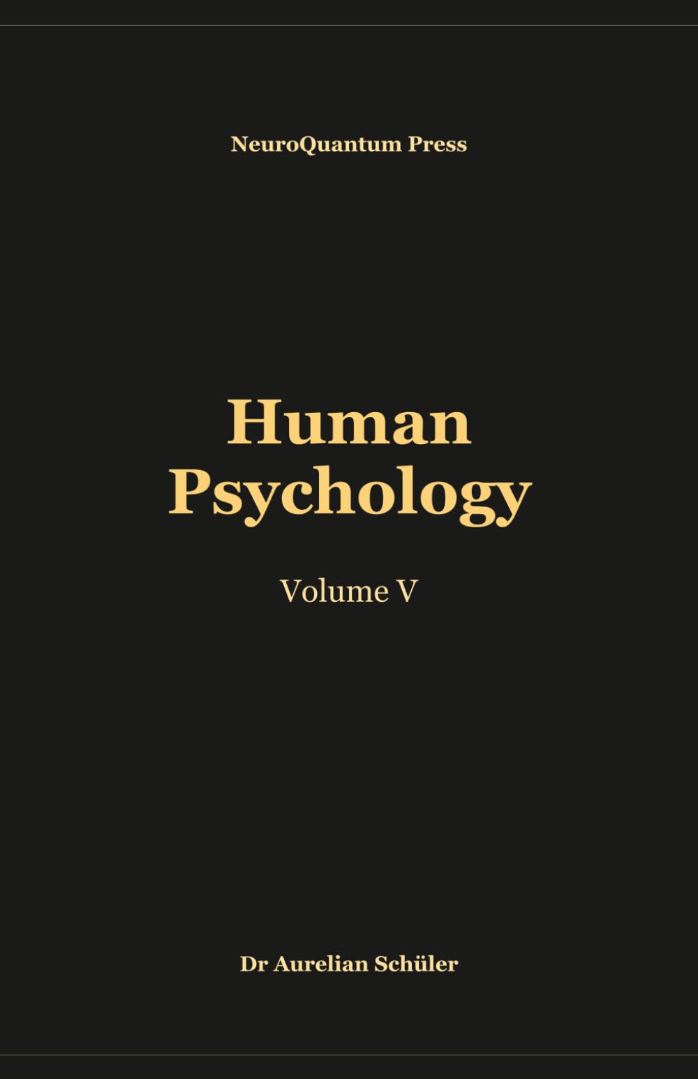 Human Psychology: Volume V