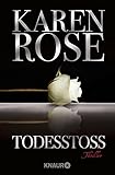 karen rose dornenherz reihenfolge  Todesstoß: Thriller (Die Minneapolis-Reihe 1)