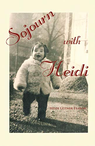 Sojourn with Heidi (English Edition)