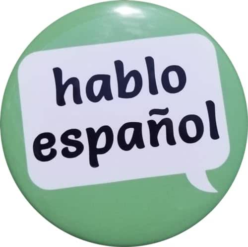 Amazon.com: hablo español pin - I speak Spanish pinback button - small ...