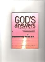 God's Answers for Your Physical, Financial and Spiritual Health B0012EMYZM Book Cover