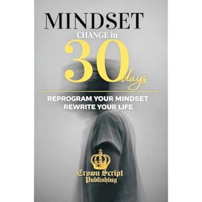 Mindset change in 30 days